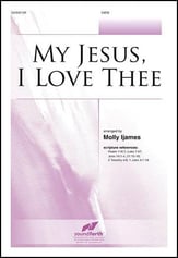 My Jesus, I Love Thee SATB choral sheet music cover